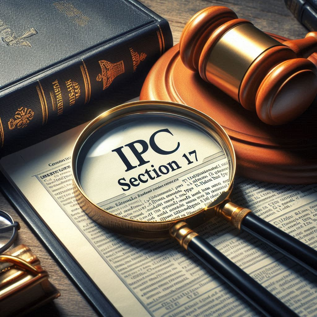 Title: Understanding IPC Section 17: The Legal Definition of “Government” and its Implications